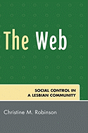 Web: Social Control in a Lesbian Community
