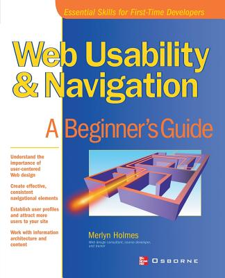 Web Usability & Navigation: A Beginner's Guide - Holmes, Merlyn (Conductor)