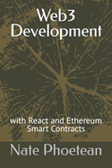 Web3 Development: with React and Ethereum Smart Contracts