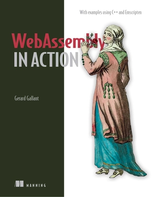 WebAssembly in Action - Gallant, C.