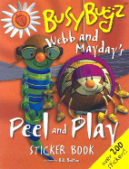 Webb and Mayday's Peel and Play Sticker Book