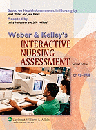 Weber and Kelley's Interactive Nursing Assessment on Cd-Rom