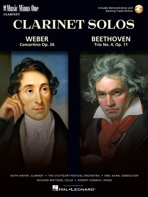 Weber - Concertino Op. 26 & Beethoven - Trio for Piano, Cello & Clarinet, Op. 11: Music Minus One Clarinet - Beethoven, Ludwig Van (Composer), and Weber, Carl Maria Von (Composer)