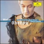 Weber: Oberon - Arleen Augr (vocals); Birgit Nilsson (vocals); Donald Grobe (vocals); Hermann Prey (vocals); Julia Hamari (vocals);...