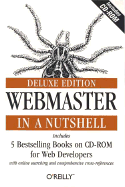 Webmaster in a Nutshell, Deluxe Edition - O'Reilly & Associates Inc, and O'Reilly & Associates, Inc, and Inc, O'Reilly Media