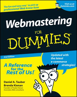 Webmastering for Dummies: A Self-Teaching Guide - Tauber, Daniel A, and Kienan, Brenda