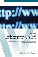 Webprogrammierung mit JavaServer Faces und Struts