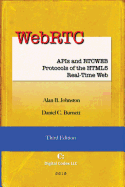 WebRTC: APIs and RTCWEB Protocols of the HTML5 Real-Time Web, Third Edition