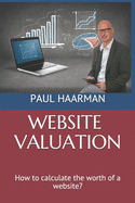 Website Valuation: How to calculate the worth of a website?