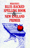 Webster's Blue-Backed Speller and New England Primer