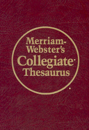 Webster's Collegiate Thesaurus: Leather- Look Hardcover, Thumb- Notched