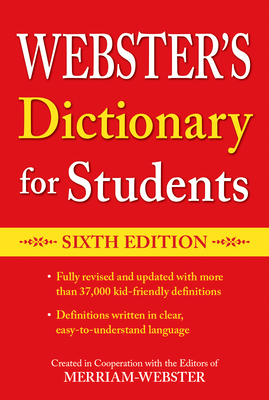 Webster's Dictionary for Students, Sixth Edition - Merriam-Webster (Editor)
