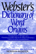 Webster's Dictionary of Word Origins - Merriam-Webster