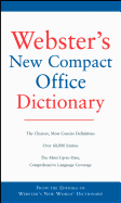 Webster's New Compact Office Dictionary - Agnes, Michael E (Editor)