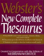 Webster's New Complete Thesaurus: Created in Cooperation with Editors of Merriam-Webster