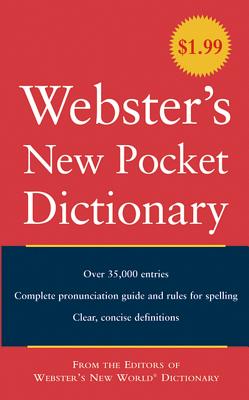 Webster's New Pocket Dictionary - Goldman, Jonathan L (Editor), and Webster's New World Dictionary (Creator)