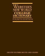 Webster's New World College Dictionary (Thumb-Indexed Deluxe Leather Edition)