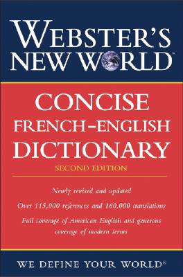 Webster's New World Concise French Dictionary - Chambers Harrap Publishers Ltd.