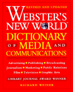 Webster's New World Dictionary of Media and Communications