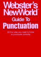 Webster's New World Guide to Punctuation - Strump, Michael, and Douglas, Auriel