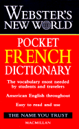 Webster's New World Pocket French Dictionary: English-French, French-English - Webster's New World Dictionary, and Webster's, and Keathley, Michael W (Editor)