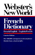 Webster's New Worldtm French Dictionary: French/English English/French - Webster's, and Atkins, Beryl T, and Duval, Alain