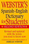 Webster's Spanish-English Dictionary for Students, Second Edition - Merriam-Webster (Editor)