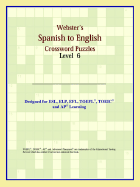 Webster's Spanish to English Crossword Puzzles: Level 6