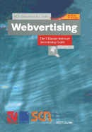 Webvertising: The Ultimate Internet Advertising Guide