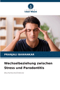Wechselbeziehung zwischen Stress und Parodontitis