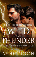 Wed in Thunder: An M/M Mpreg Shifter Romance