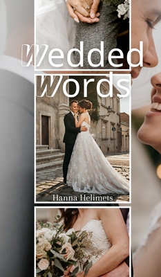 Wedded Words - Helimets, Hanna