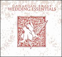 Wedding Essentials - Canadian Brass