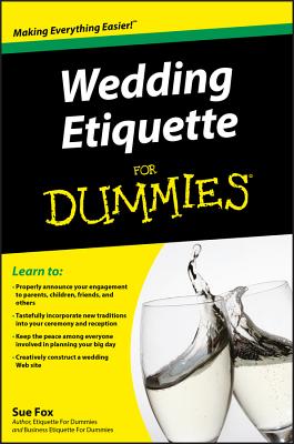 Wedding Etiquette for Dummies - Fox, Sue