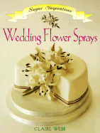 Wedding Flower Sprays Sugar Inspiration