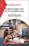Wedding Night with the Wrong Billionaire