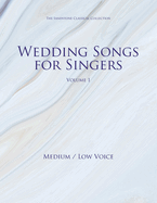 Wedding Songs for Singers Volume 1 (Medium / Low Voice)