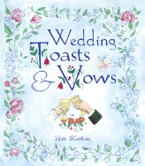 Wedding Toasts & Vows
