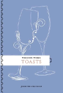 Wedding Words: Toasts