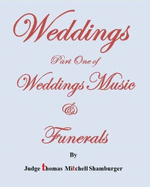 Weddings Part 1 of Weddings Music and Funerals (Volume 1)