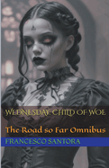 Wednesday: Child of Woe