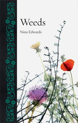 Weeds - Edwards, Nina