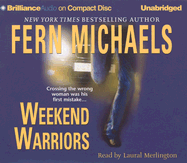 Weekend Warriors - Michaels, Fern, and Merlington, Laural (Read by)