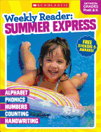 Weekly Reader: Summer Express Grades Prek-K