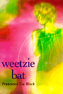 Weetzie Bat: 10th Anniversary Edition
