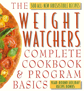 Weight Watchers Complete Cookbook and Program Basics