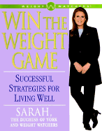 Weight Watcher'S Winning the Weight Game: Successful Strategies for Living Well