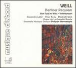 Weill: Berliner Requiem; Vom Tod in Wald; Violinkonzert