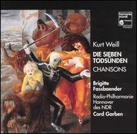 Weill: Die sieben Todsnden; Chansons - Brigitte Fassbaender (mezzo-soprano); Cord Garben (piano); Hans Sojer (tenor); Hidenori Komatsu (baritone);...