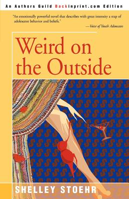 Weird on the Outside - Stoehr, Shelley